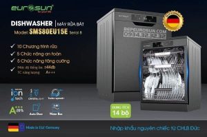 MÁY RỬA CHÉN EUROSUN SMS80EU15E MADE IN EU - 284 MÁY RỬA CHÉN EUROSUN SMS80EU15E MADE IN EU - 283