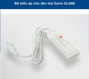 BIẾN ÁP CHO ĐÈN LED GARIS GL66B - 6