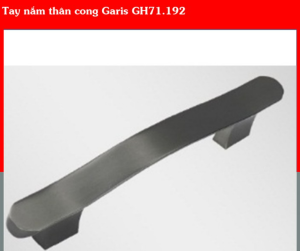TAY NẮM GARIS GH71.192 - 5 TAY NẮM GARIS GH71.192 - 4