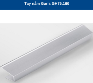 TAY NẮM GARIS GH75.160 - 5 TAY NẮM GARIS GH75.160 - 4