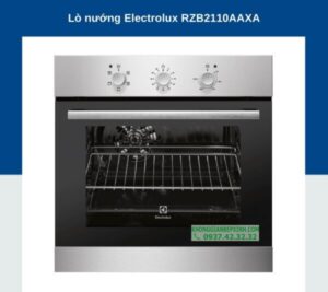 LÒ NƯỚNG Electrolux RZB2110AAXA NHẬP KHẨU BA LAN MỚI NHẤT 2022 - 7