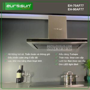 Máy hút mùi chữ T EUROSUN EH-70AF77 - 31