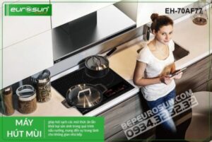 Máy hút mùi chữ T EUROSUN EH-70AF77 - 67