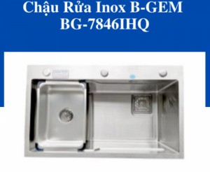 CHẬU INOX B-GEM BG-7846IHQ - 7 CHẬU INOX B-GEM BG-7846IHQ - 6