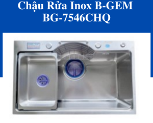 CHẬU INOX B-GEM BG-7546CHQ - 4 CHẬU INOX B-GEM BG-7546CHQ - 3