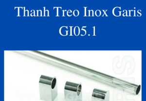THANH TREO INOX GARIS GI05.1 - 5 THANH TREO INOX GARIS GI05.1 - 4
