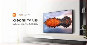 GOOGLE TIVI XIAOMI A 55 INCH L55M8-P2SEA - 17 GOOGLE TIVI XIAOMI A 55 INCH L55M8-P2SEA - 16